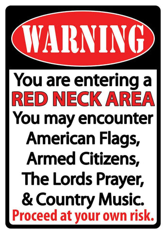 Warning Redneck Area Signs