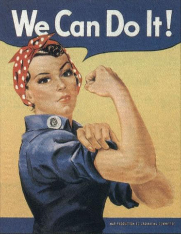 Rosie The Riveter Signs