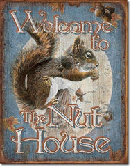 Nut House Welcome Signs